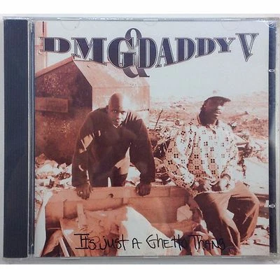 DMG & DADDY V, Its just A Ghetto Thing, Original recording, Factory Sealed - Image 1 of 4