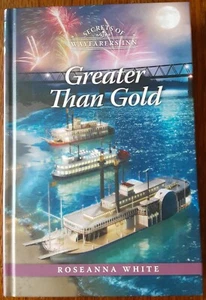 Greater Than Gold by Roseanna White Secrets of Wayfarers Inn #4 Cozy Mystery - Picture 1 of 2