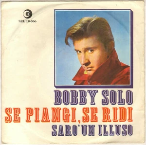 BOBBY SOLO "SE PIANGI, SE RIDI" SP 1965 RICORDI 10-366 - Picture 1 of 2