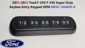 2005-2022 Ford F250 F350 Super Duty Keyless Entry Keypad OEM KB3Z-14A626-A - Picture 1 of 3