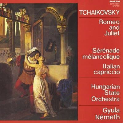 TCHAIKOVSKY Romeo & Juliet Serenade Melancolique Capriccio NEMETH Hungaroton LP - Image 1 of 3