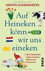 Auf Heineken knn wir uns eineken: Mein fabelhaf... | Book | condition very good