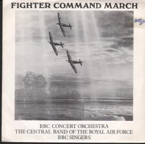 Bbc Concert Orchestra Fighter Command March 7" vinyl UK Plaza 1990 B/w high - Image 1 of 2