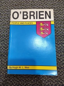 WEIR, HUGH W. L. O'Brien : people and places 1994 Paperback - Picture 1 of 5
