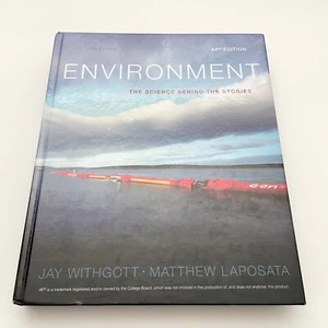 Environment The Science Behind the Stories 5th Ed AP Edition Withgott Laposata - Imagen 1 de 4