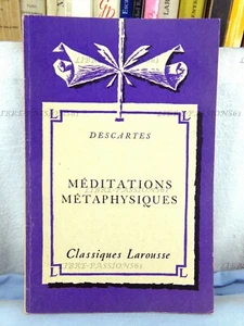 MÉDITATIONS MÉTAPHYSIQUES, RENÉ DESCARTES, ÉDITIONS CLASSIQUES LAROUSSE, 1960 - Picture 1 of 11