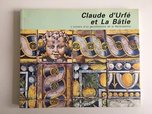 Claude D'Urfé Y La Bâtie El Universo De Un Caballero Del Renacimiento 1990 - Imagen 1 de 10