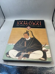 Lords of the Samurai : The Legacy of a Daimyo Family by Yoko Woodson - Picture 1 of 17