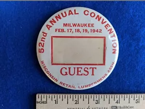 1942 WISCONSIN LUMBERMENS Assn Convention große 4" Anstecknadel Knopf Holzfäller - Bild 1 von 2