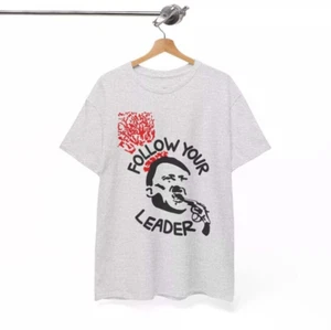 Follow Your Leader T-Shirt, Punk Cust Black Leftover Crack Oj, Unisex Tee - Picture 1 of 8