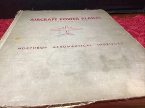 Northrop Aeronautical Institute Aircraft Power Plants Revised Edition 1955 - Picture 1 of 7