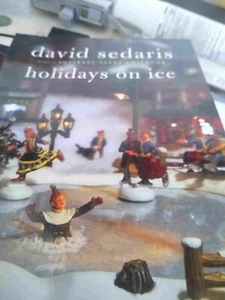 HOLIDAYS ON ICE By David Sedaris [2010] With 6 New Stories/Paperback - BRAND NEW - Picture 1 of 3