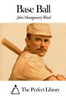 Base Ball (Perfect Library).New 9781507621356 Fast Free Shipping<|