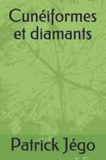 CunAiformes et diamants: roman policier. JAgo 9781723987571 Free Shipping<|
