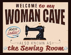 Welcome To My Woman Cave AKA The Sewing Room Refrigerator Fridge MAGNET - Picture 1 of 1