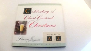 Celebrating A Christ Centered Christmas Ideas From A-Z Hardcover Sharon Jaynes - Imagen 1 de 8