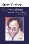 Steve Gerber: Conversations By Jason Sacks: Used