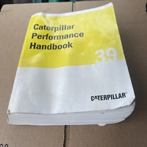 CAT CATERPILLAR PERFORMANCE HANDBOOK 39 BOOK MANUAL CATALOG 2009 PRINTING - Picture 1 of 9
