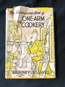 Mrs. Rasmussen's Book of One-Arm Cookery by Mary Lasswell 1946 - Picture 1 of 9