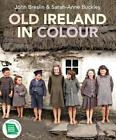 Old Ireland in Colour by John Breslin (English) Hardcover Book