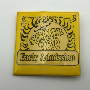 Pinback Summer Expo Early Admission Badge Button Pin Anthropomorphic Sun - Picture 1 of 12