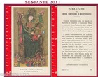 1068 SANTINO HOLY CARD MADONNA MARIA SANTISSIMA  MONTEVERGINE ED G MI 130 