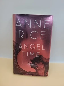 Angel Time von Anne Rice ~ Hardcover, Schutzumschlag, 2009, 1. Auflage - Bild 1 von 8
