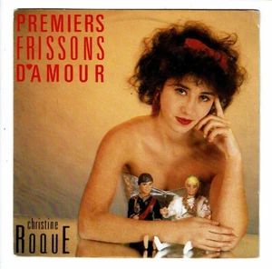 Christine ROQUE Vinyle 45T RPM 7" PREMIERS FRISSONS D'AMOUR -CBS 650352 TBE = NM - Picture 1 of 3