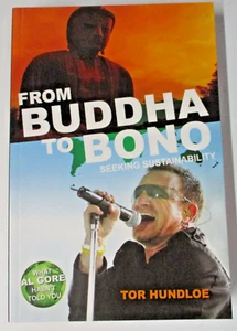 From Buddha To Bono: Seeking Sustainability, by Tor Hundloe - 9780980369854 - Picture 1 of 4