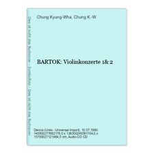 BARTOK: Violinkonzerte 1& 2 Kyung-Wha, Chung und Chung K.-W.: