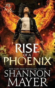 Rise of a Phoenix by Shannon Mayer (English) Paperback Book - Picture 1 of 1