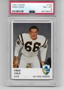 1961  FLEER FOOTBALL# 163 FRED COLE SAN DIEGO CHARGERS PSA 8 NM-MT