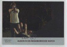 2016 Orphan Black Season 1 Silver Foil Board Alison is on Neighborhood Watch 4r3