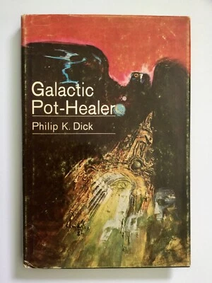 Galactic Pot-Healer by Philip K. Dick 1970 1st HB (Book Club) Edition Berkley - Image 1 of 2