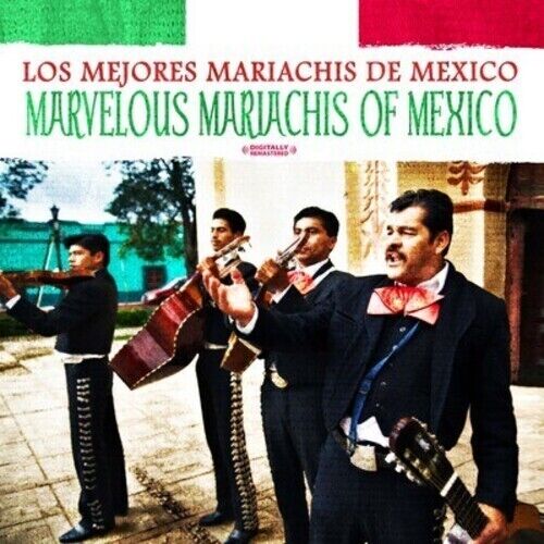 Los Mejores Mariachi - Marvelous Mariachis of Mexico [New CD] Alliance
