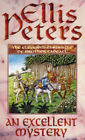 An Excellent Mystery Paperback Ellis Peters