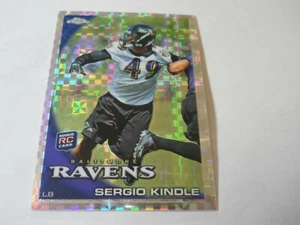 SERGIO KINDLE ROOKIE XFRACTOR PARALLEL BALTIMORE RAVENS 2010 TOPPS CHROME - Picture 1 of 2