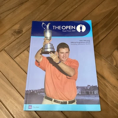 The Open Royal Troon 2004 Programme SIGNED by winner Tod Hamilton - Image 1 of 4