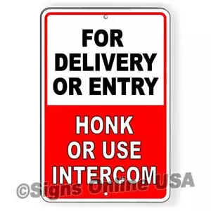 For Delivery Or Entry Honk Or Use Intercom Sign / Decal / Si005 / Magnetic - Picture 1 of 6