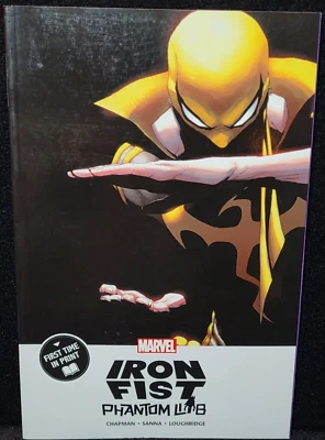 Iron Fist : Phantom Limb - Marvel Comics Trade Paperback - Graphic Novel - Image 1 of 3