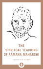 The Spiritual Teaching of Ramana Maharshi (Shambhala Pocket Library)