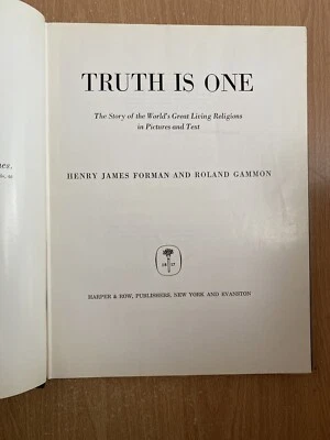 Truth Is One by Henry James Forman & Roland Gammon (1954 Hardcover) - Image 1 of 2