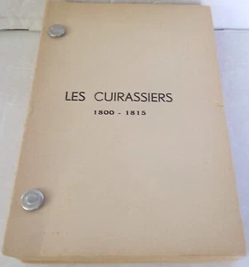 Les Cuirassiers 1800 - 1815, Bucquoy, E.L., 1934, 1st edition, Rare - Imagen 1 de 3