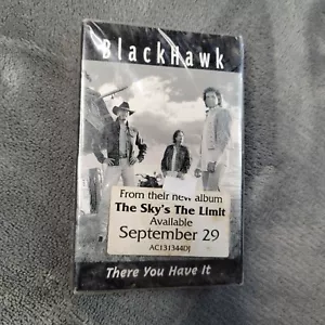 Blackhawk There You Have It Cassette Tape Single NEW SEALED - Picture 1 of 3