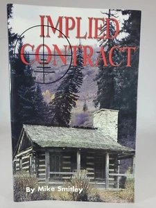 IMPLIED CONTRACT By Mike Smitley *Excellent Condition* - SIGNED - Picture 1 of 6