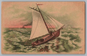 A Fair Wind c1909 Postcard Sailboat Steam Ship Sea - Picture 1 of 2