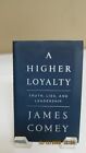 A Higher Loyalty Truth, Lies, And Leadership By James Comey Hcbj Fine First Edit