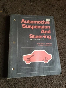 Automotive Suspension And Steering A Text-lab Manual Sheldon L. Abbott #34 - Picture 1 of 9