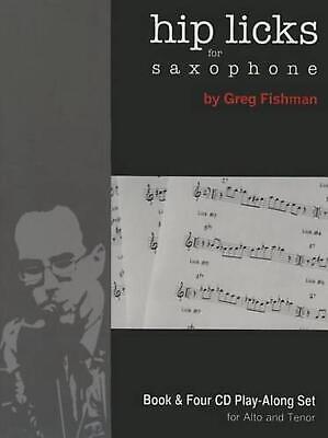 Hip Licks for Saxophone Volume 1 - Fishman,Greg CD-JEWEL CASE