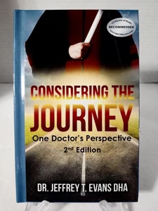 Considering the Journey: One Doctor's Perspective-2nd Edition (Hardback or Cased - Picture 1 of 2